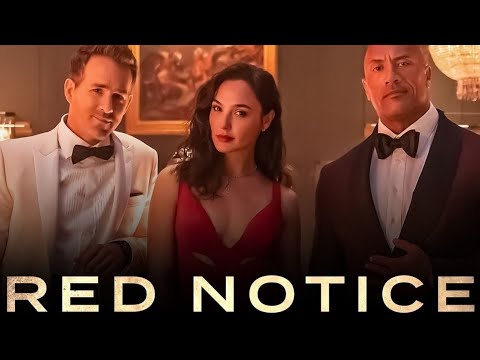 Red Notice Movie Cast, Story, and Reviews