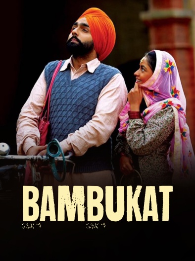 Bambukat (2016) Punjabi ORG Full Movie HDRip | 1080p | 720p | 480p