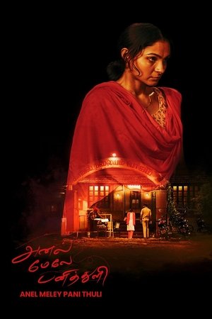 MoviesNation Anel Meley Panithuli 2022 Hindi+Tamil Full Movie WEB-DL 480p 720p 1080p Download