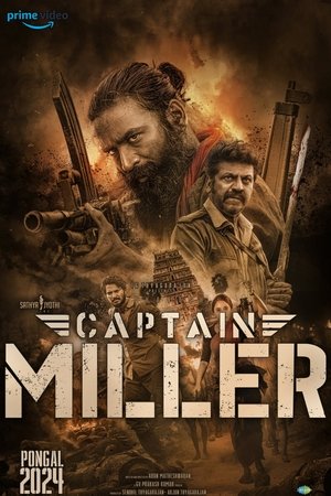 MoviesNation Captain Miller 2024 Hindi+Tamil Full Movie WEB-DL 480p 720p 1080p Download