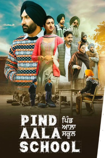 Pind Aala School (2024) Punjabi ORG Full Movie HDRip | 1080p | 720p | 480p | ESubs