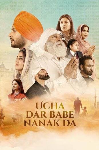 Ucha Dar Babe Nanak Da (2024) Punjabi ORG Movie HDRip | 1080p | 720p | 480p | ESubs